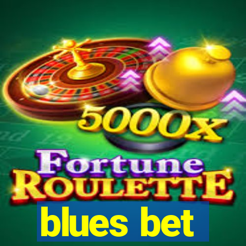 blues bet